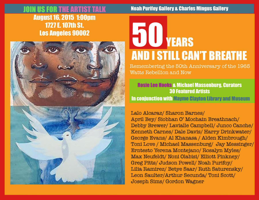 50 YEARS AND I STILL CAN'T BREATHE - exhibition Watts Towers Arts Center.